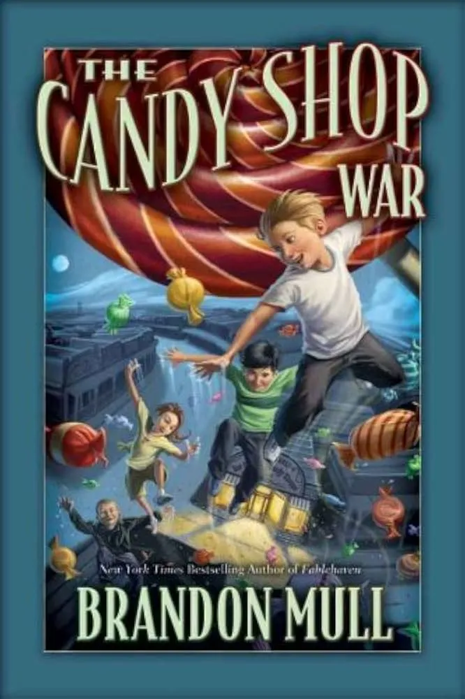Brandon Mull Candy Shop War 1