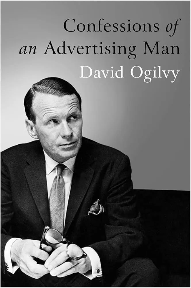 Confessions Of An Advertising Man David Oglivy
