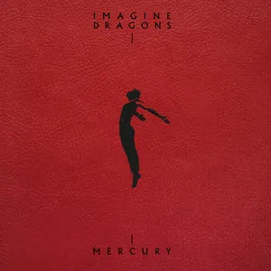 Imagine Dragons Mercury Acts 1 & 2