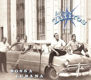 Los Zafiros Bossa Cubana