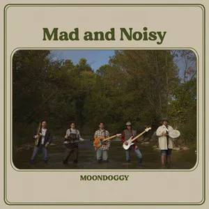 MoonDoggy Loud And Noisy