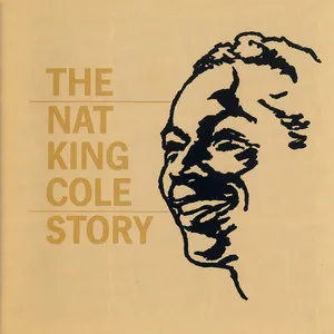 Nat King Cole The Nat King Cole Story