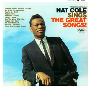 Nat King Cole The Unforgettable Nat King Cole Sings The Great Songs
