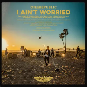 One Republic I Aint Worried