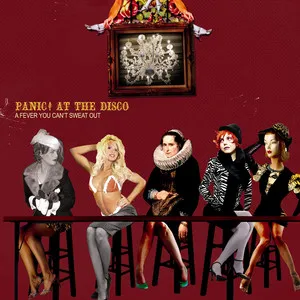 Panic At The Disco A Fever You Cant Sweat Out