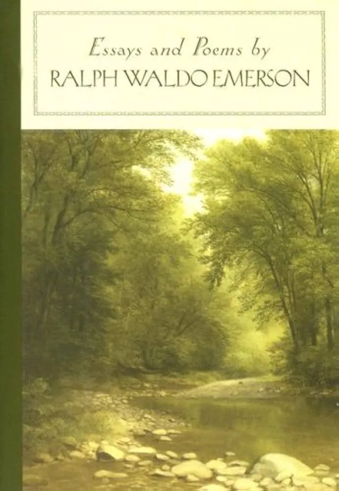 Ralph Waldo Emerson Essays And Poems