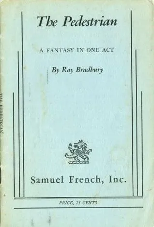 Ray Bradbury The Pedestrian