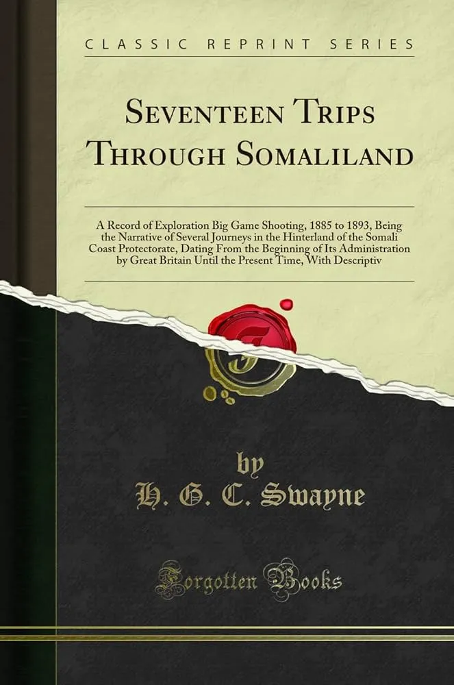 Seventeen Trips Through Somaliland