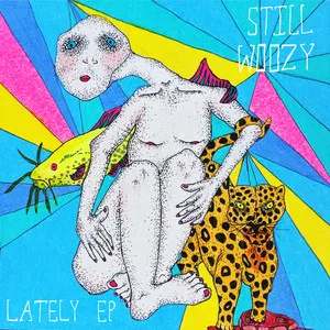 Still Woozy Lately EP