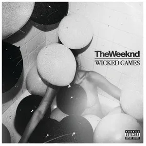 The Weeknd Wicked Games