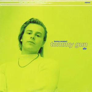 Tommy Newport Tommy Gun